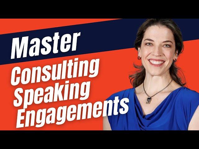 How To Become A Master Of Consulting Speaking Engagements with Lauren Sergy