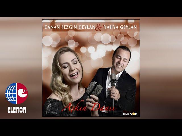 CANAN SEZGİN GEYLAN&YAHYA GEYLAN-HASRET