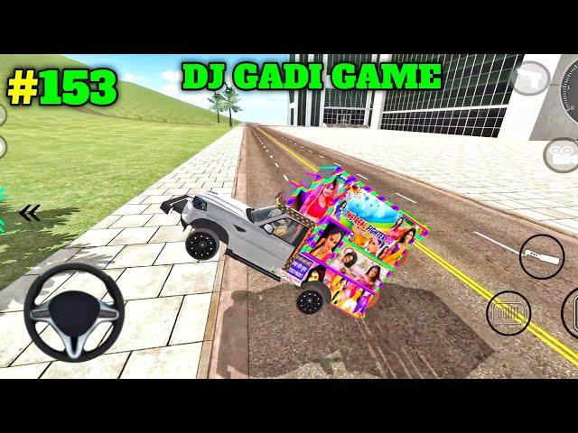 Dj Gadi Game | Dj Wala Game | Dj Pickup Gadi Game | Indian Heavy Driver | Android Gameplay#153