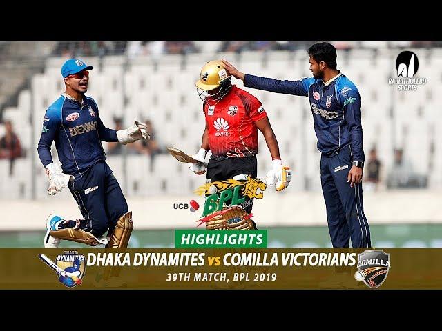 Dhaka Dynamites vs Comilla Victorians Highlights || 39th Match || Edition 6 || BPL 2019