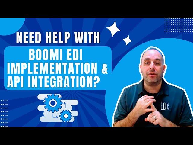 BOOMI EDI Implementation and API Integration I All you need to know