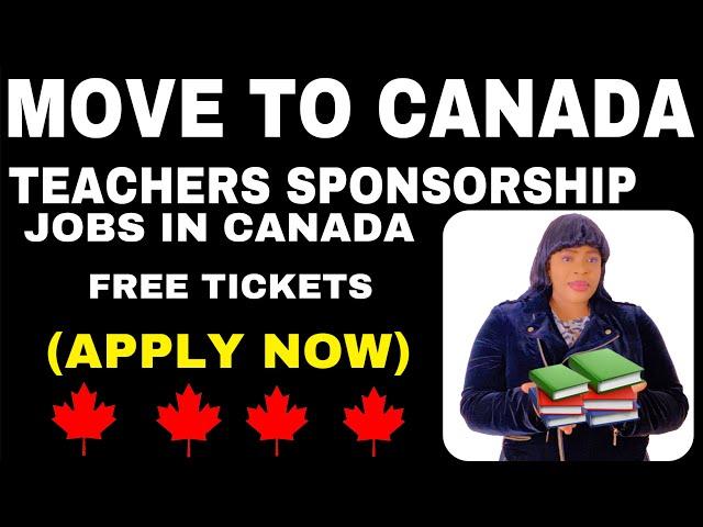 FULLY FUNDED TEACHER JOBS IN CANADA WITH VISA SPONSORSHIP!!