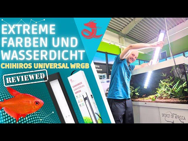 Darauf haben alle gewartet! | Chihiros Universal WRGB für jedes Aquarium | EHEIM, OASE, JUWEL, AMTRA