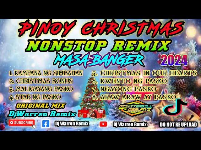 Pinoy Christmas Nonstop Remix Masa Banger (DjWarren Original Mix)