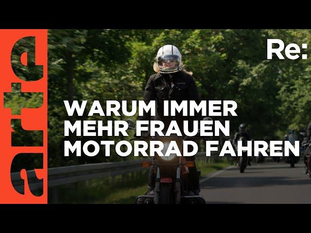 Bikerinnen auf der Überholspur | ARTE Re: