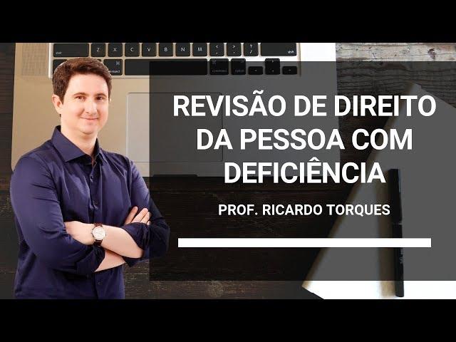 Revisão de Direito da Pessoa com Deficiência