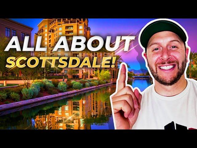 ALL ABOUT Scottsdale Arizona | Is Scottsdale Arizona Worth Living In | Moving To Scottsdale Arizona