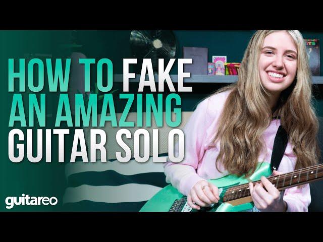 3 Ways to Fake Amazing Guitar Solos!