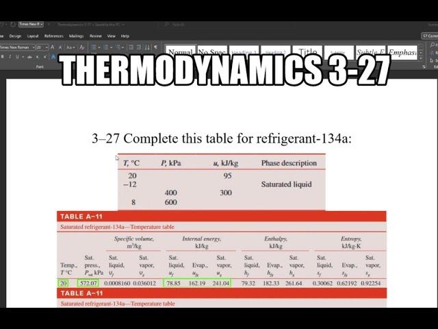 Thermodynamics 3-27 Complete this table for refrigerant-134a. How to read thermodynamic table