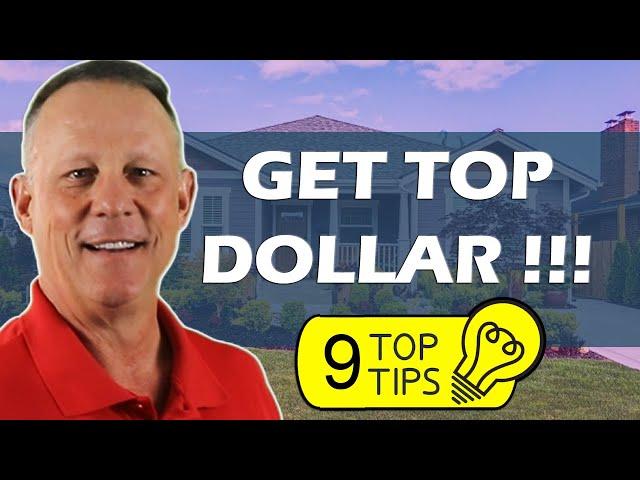 How To Price Your Home To Sell | Tips To Get Top Dollar For Your House