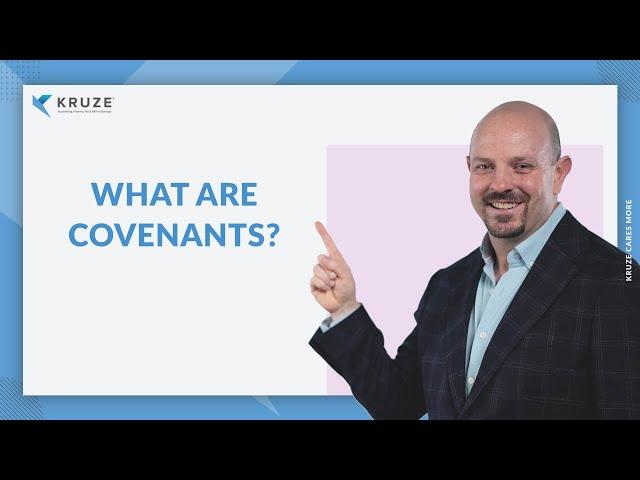 What are Covenants?