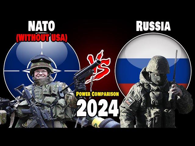 NATO (without USA) vs Russia Military Power Comparison 2024 | Who is More Powerful?