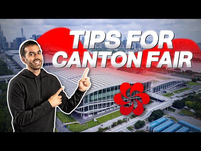 Canton Fair - Watch this BEFORE you go!