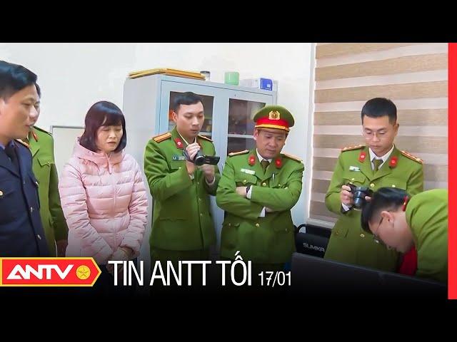 Tin an ninh trật tự nóng mới nhất 24h tối 17/01/2023 | Tin tức thời sự Việt Nam mới nhất | ANTV