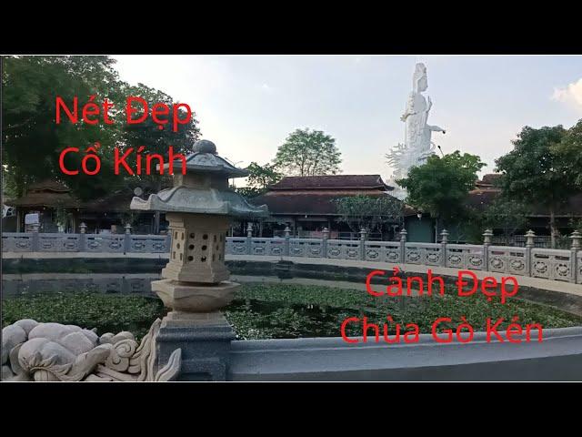 Review cảnh đẹp cổ điển chùa gò kén p1