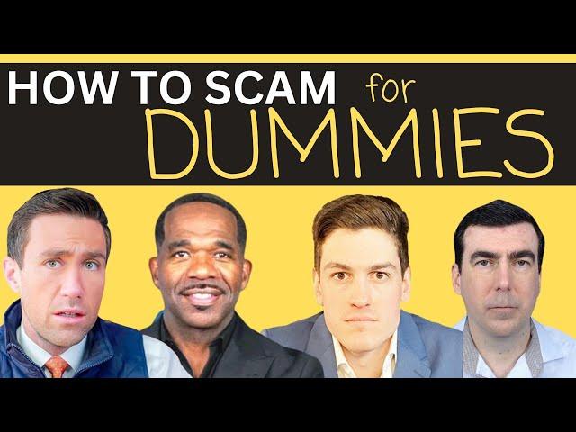 How to Scam For Dummies w/ Meet Kevin + Steven Van Metre + ZipTrader + Larry Jones