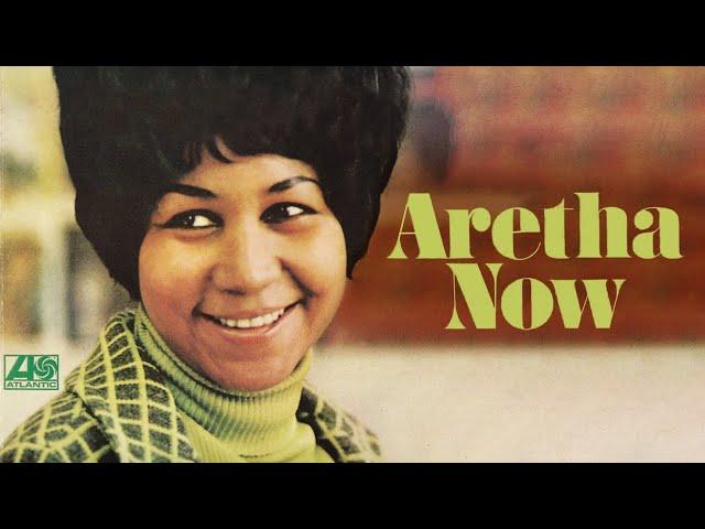 Aretha Franklin - Aretha Now (Full Album) [Official Video]