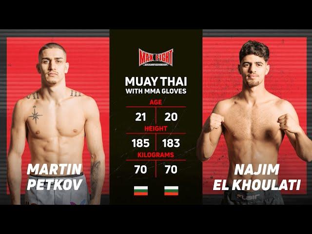 Martin Petkov VS Najim El Kulati| MAX FIGHT 60