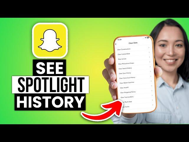 How to See Snapchat Spotlight History (2024) | How Snapchat Spotlight Works?