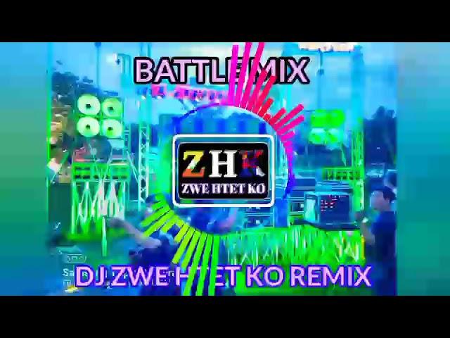 ️ကလို့ကောင်းတဲ့ Battle Mix မြူးမြူးလေးDJ ZWE HTET KO REMIXDj 2024️