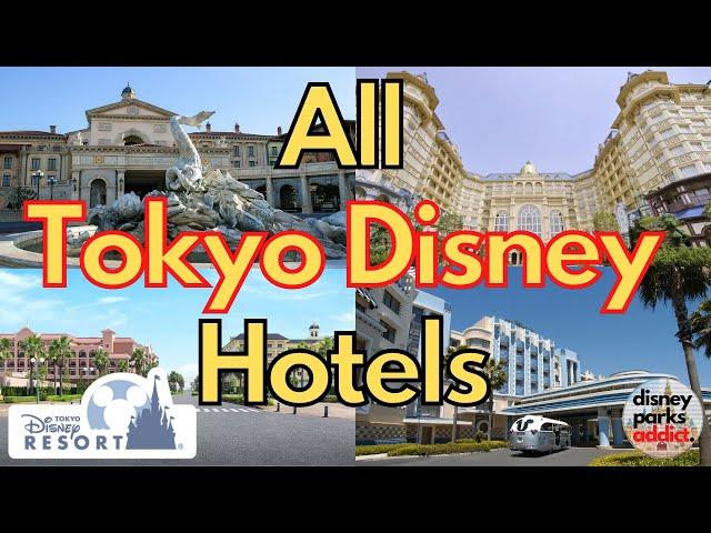 Tokyo Disney Resort Overview - All Disney HOTELS