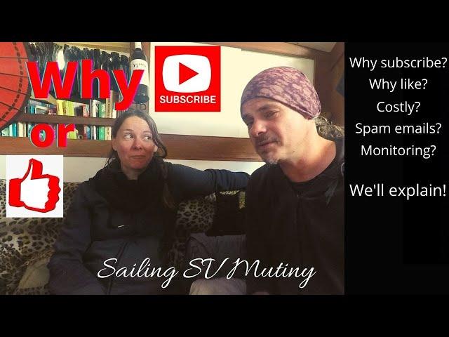 Sailing SV Mutiny 48, Why subscribe or like