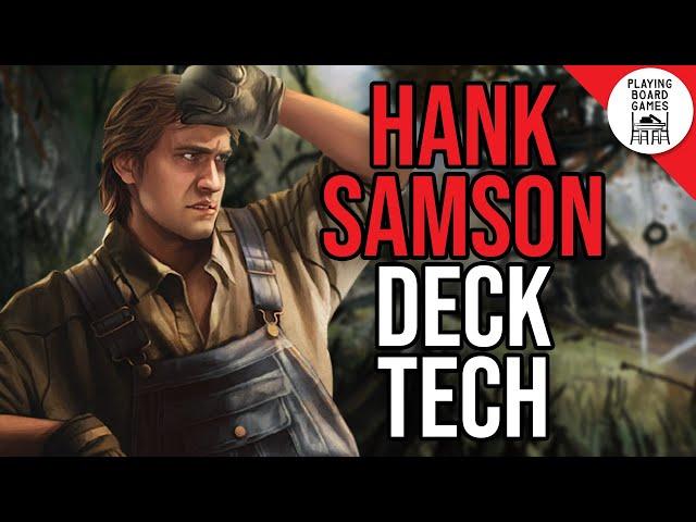 Hank Samson and his Synergy of Slaughter (ARKHAM HORROR | DECK TECH)