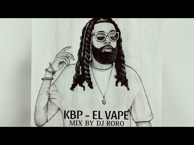 KBP - EL VAPE - MIX 2024 ️BY DJ RORO ️RASPE SIN CENSURA  #QUE_VIVA_EL_RASPE - #PLENAS_PEGADAS
