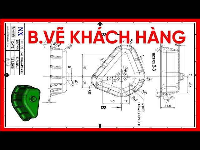 NX CAD Thiết Kế Sản Phẩm Thực Tế Theo Bản Vẽ KH