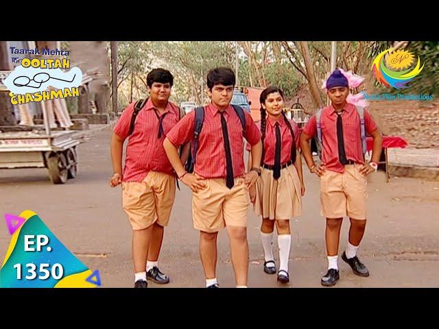 Taarak Mehta Ka Ooltah Chashmah - Episode 1350 - Full Episode