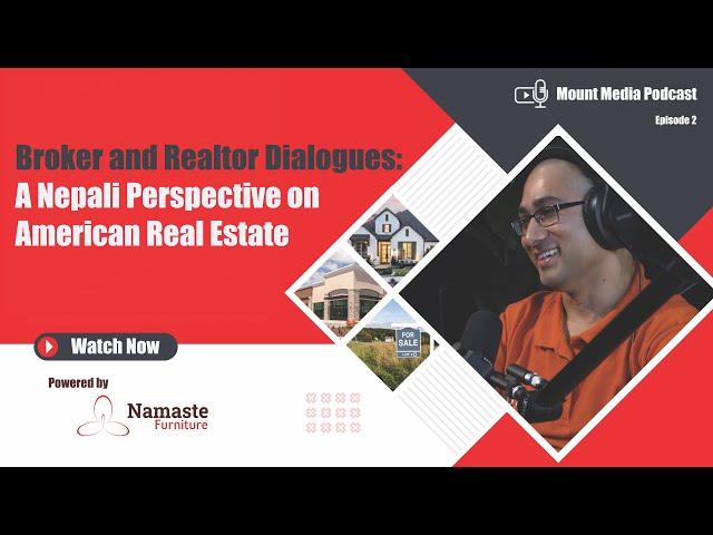 Namaste USA Podcast #2 | Nepali Perspective on American Real Estate | Subarna Pokhrel