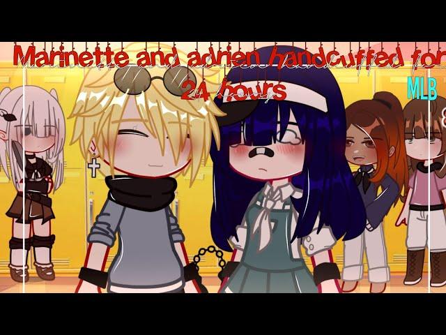Marinette and Adrien handcuffed for 24 hours  | Mlb | Gachaclub |SKIT | Miraculous ladybug 