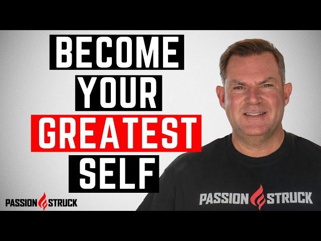 Strengthening Your Relationship With Your Greatest Self - John R Miles