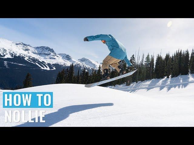 How To Nollie On A Snowboard