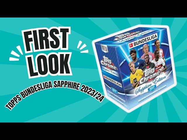 Rookie Auto /10 - First Look Topps Bundesliga Sapphire Edition 23/24