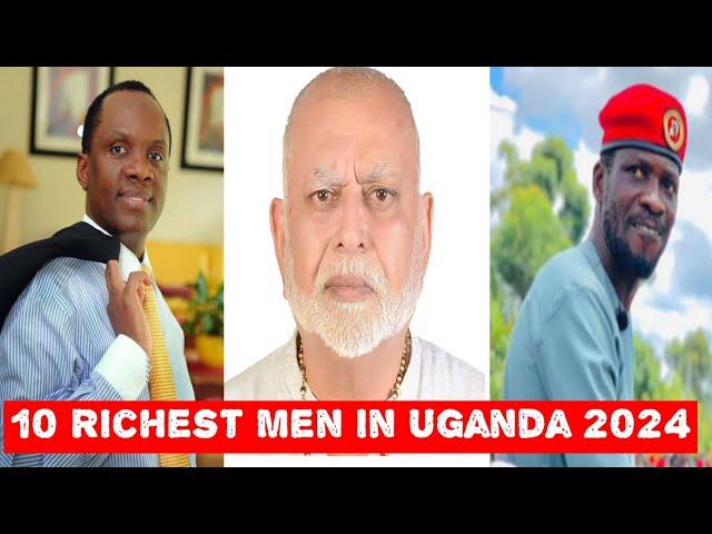 Top 10 Richest Men in Uganda 2024: Where Their Wealth Comes From