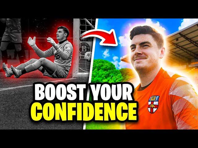 How to be a Confident Goalkeeper