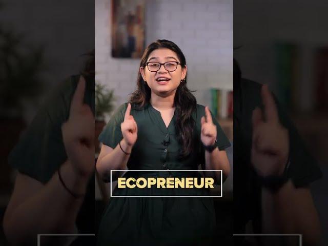 Who is an Ecopreneur? #shorts | upGrad