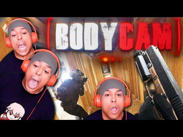 BODYCAM!? MORE LIKE I GOT BODIED FAM!! THIS GAME LOOKS TOO REAL!!