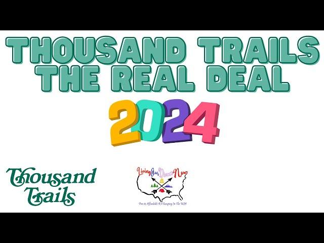 Thousand Trails | The Real Deal in 2024 