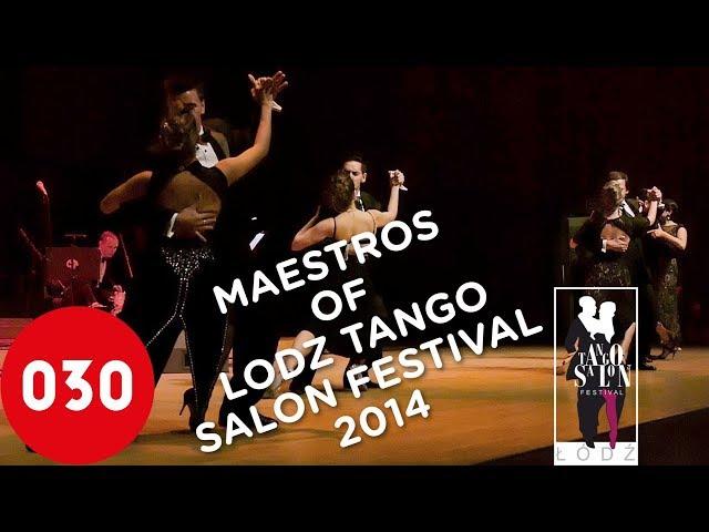 The Maestros of Lodz Tango Salon Festival 2014 – La cumparsita