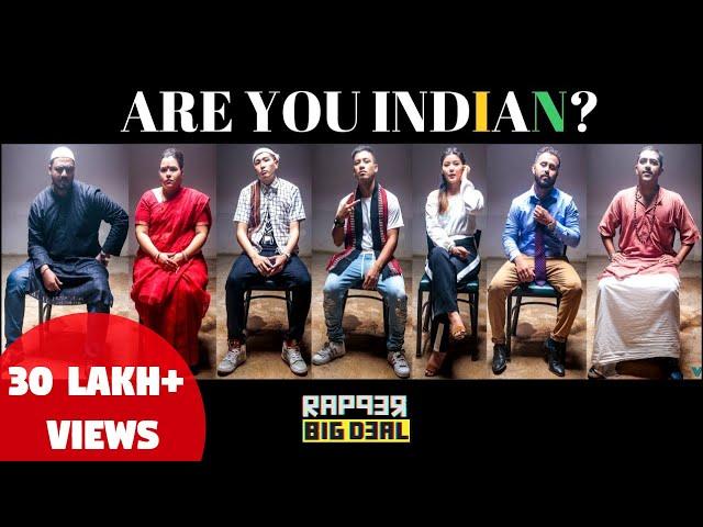 Rapper Big Deal - Are You Indian (Official Music Video) | Anti Racism Rap | Prod by Big Deal