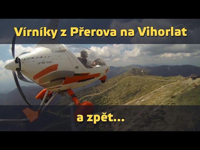 airZone.TV - 23. 7. 2015 - Vírníky z Přerova na Vihorlat a zpět (www.airzone.tv)