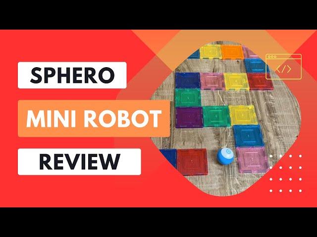 Sphero Mini Review: Big Fun in a Tiny Robot!