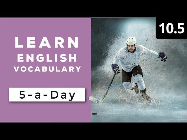 Learn English Vocabulary Daily  #10.5 - British English Podcast