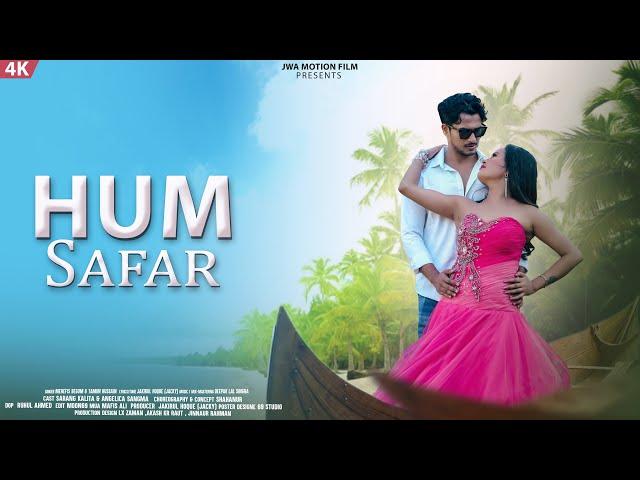 HUM SAFAR (Official Video 4K)||Angelica Sangma & Saranga Kalita|| Mehefis &Tamim||newhindisong2024