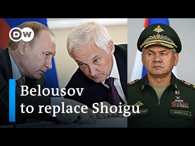 What's behind Putin's replacement of defense minister Shoigu? | DW News