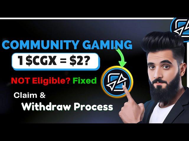 CGX Token Price Prediction|| Community Gaming Airdrop Claim and Withdraw Process || CGX Price