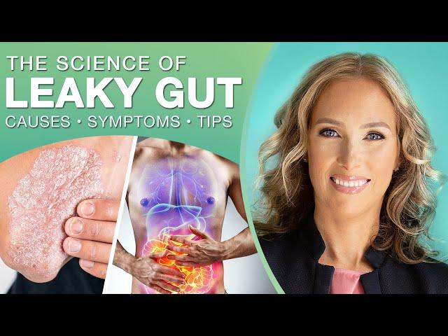 The Science of Leaky Gut : Everything You Need to know About Leaky Gut