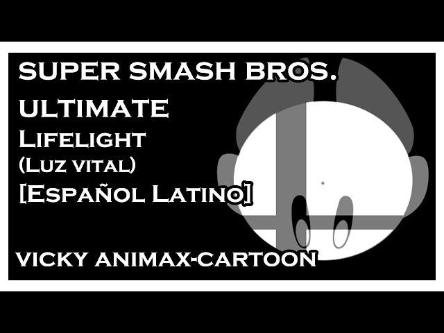 Super Smash Bros. Ultimate - Lifelight (Luz Vital) [Español Latino]